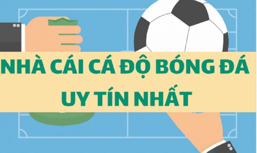 Danh sách trang cá cược uy tín nhất hiện nay