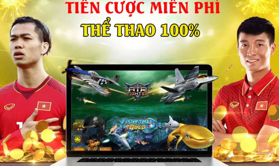 Nhà cái tặng tiền cược miễn phí năm 2021 | Cá độ miễn phí